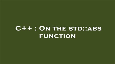 c++ std::abs